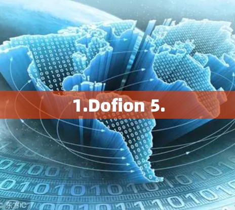 1.Dofion 5. 1.Dofion 5.